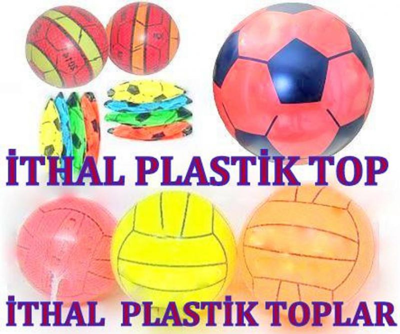 İTHAL PLASTİK TOPLAR